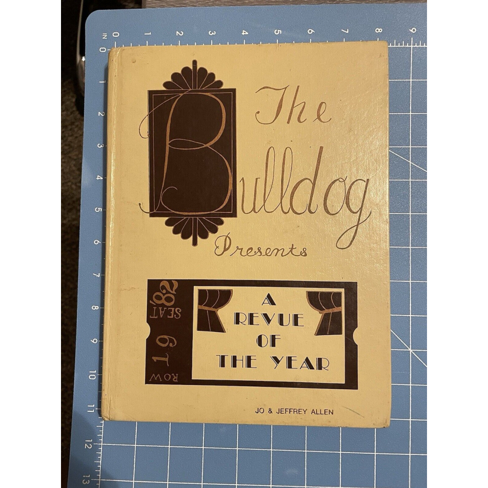1982 BULLDOG Yearbook Good Shape Signed And Drawn In See Pics For Details